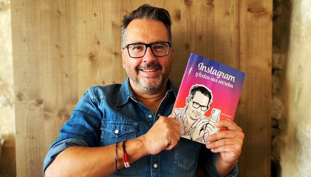 Phil González. Nuevo libro | Instagram y todos sus secretos